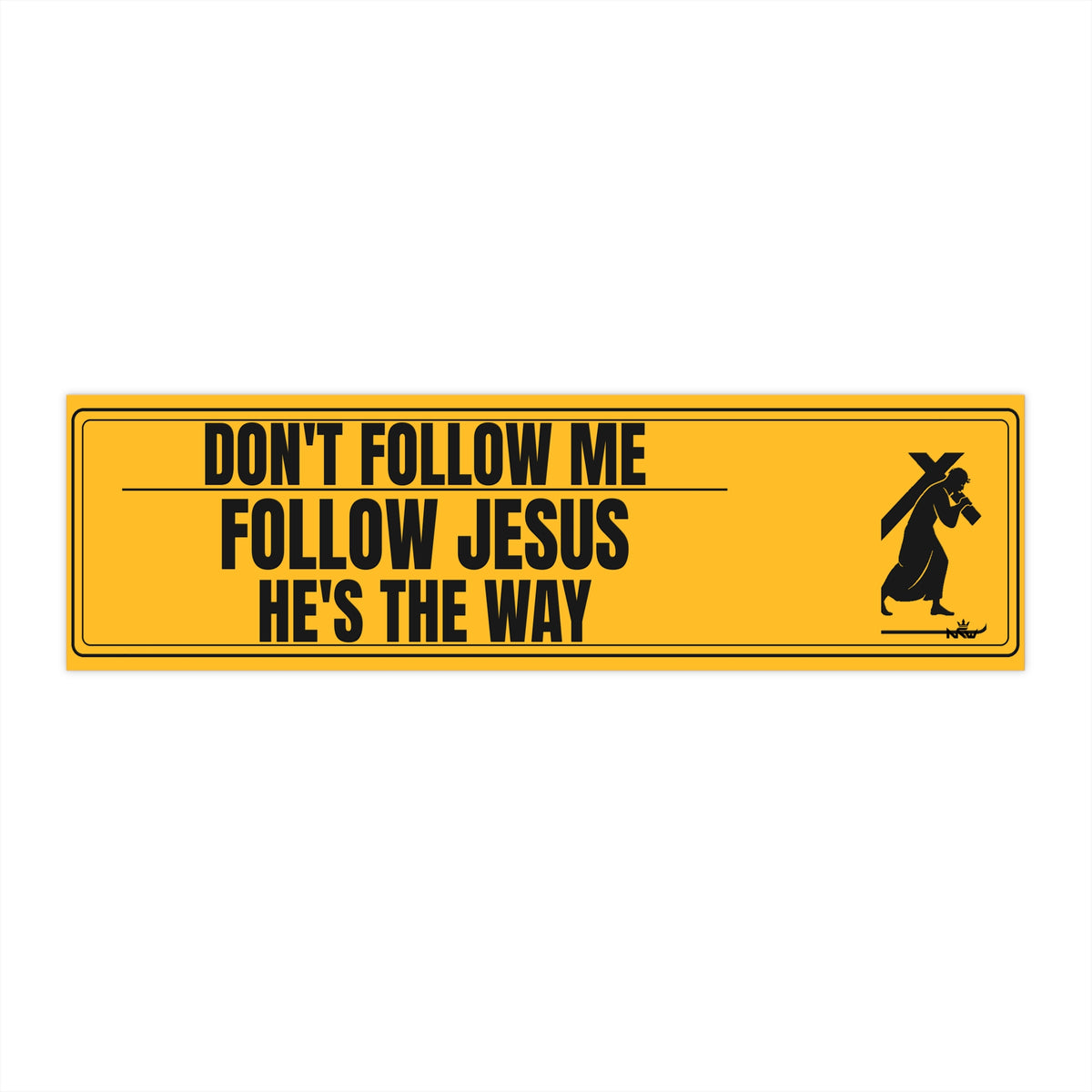 Follow Jesus Bumper Stickers ( Gold )